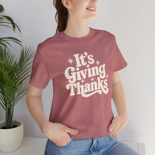 It's Giving Thanks Tee