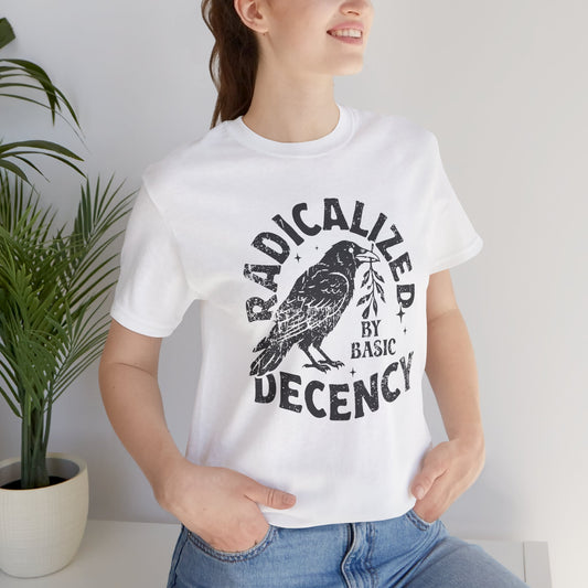 Radicalized Decency Raven Tee