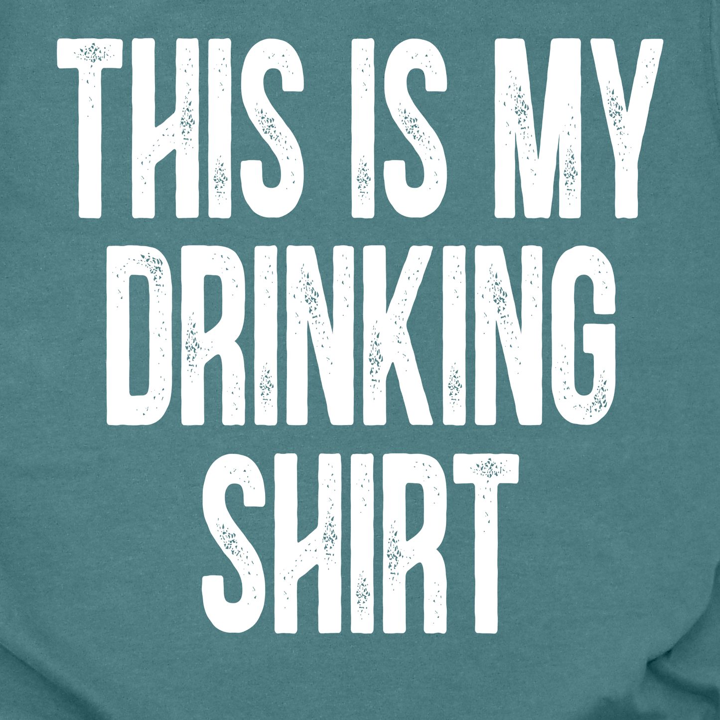 My Drinking Shirt