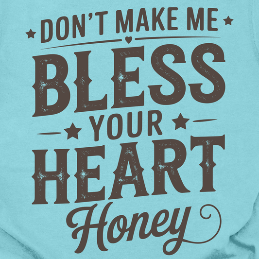 Bless Your Heart