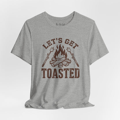 Let's Get Toasted Tee