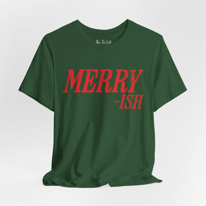 Merry-ish Tee