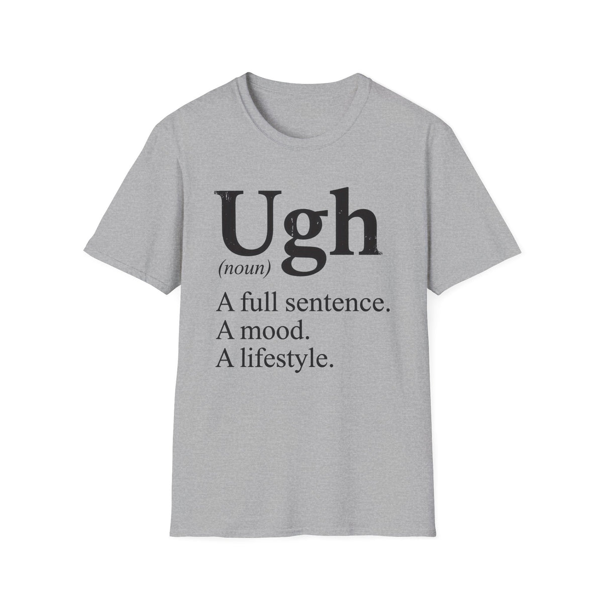 Ugh Definition Tee