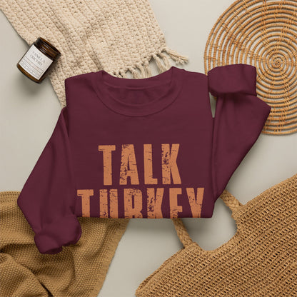 Talk Turkey To Me Crewneck