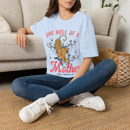 One Hell of a Mother Tee