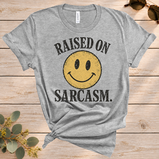 Raised on Sarcasm Tee