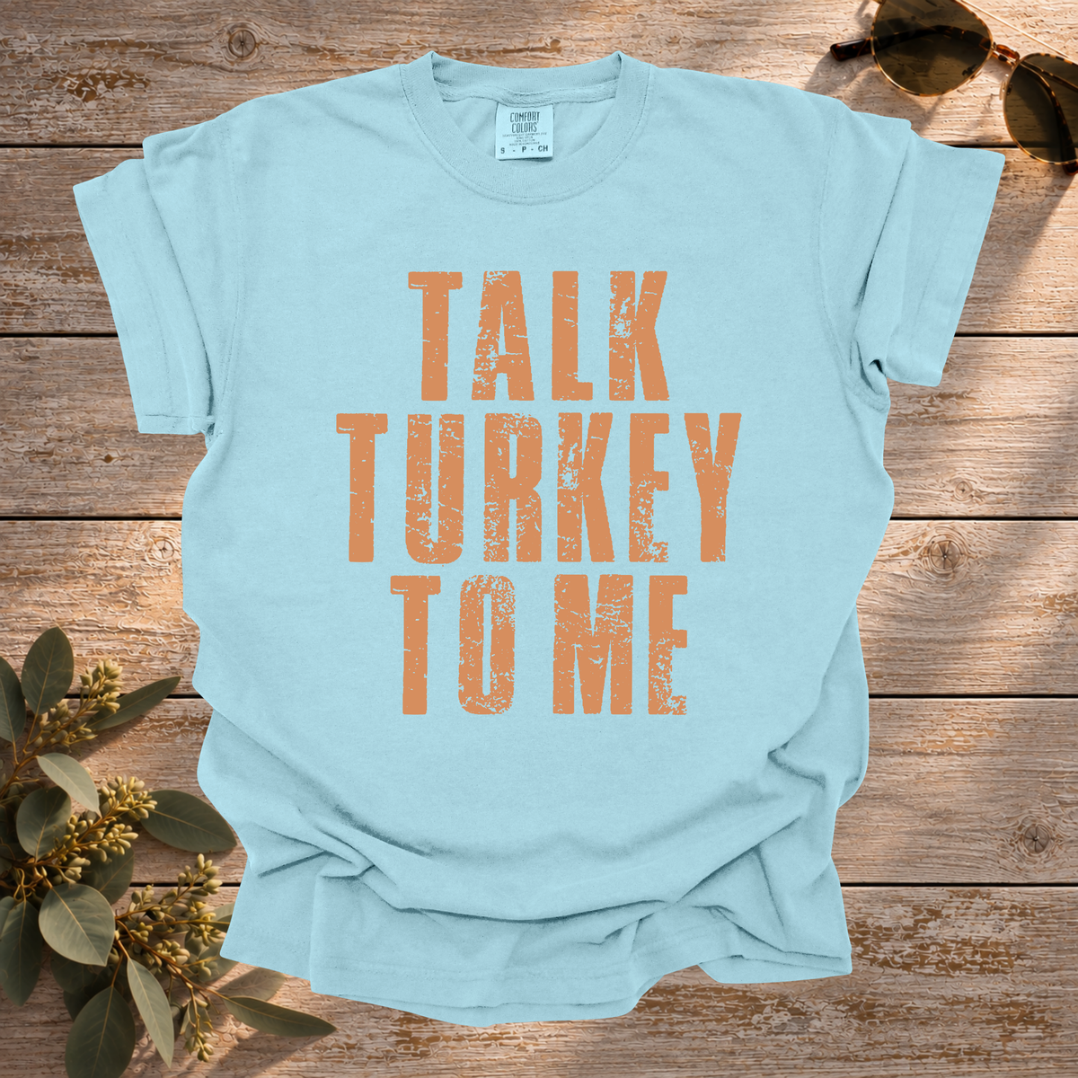 Talk Turkey Tee