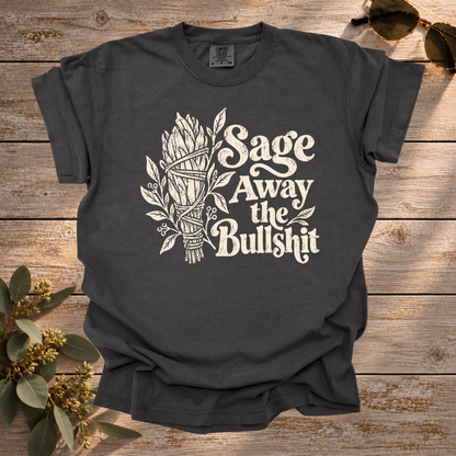 Sage the Bullshit Tee