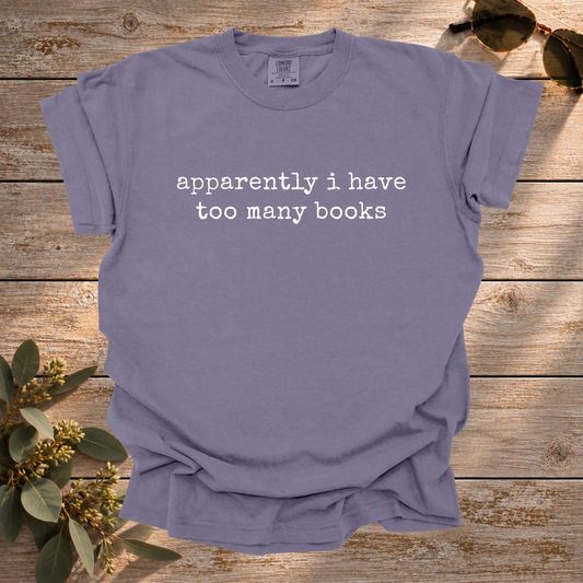 Too Many Books Tee
