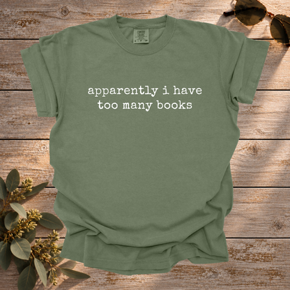 Too Many Books Tee