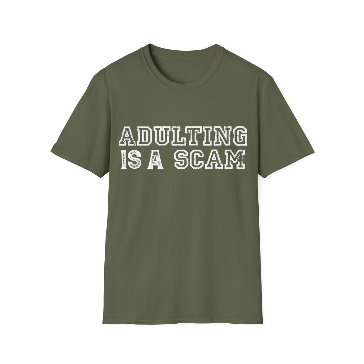 Adulting Is A Scam Tee