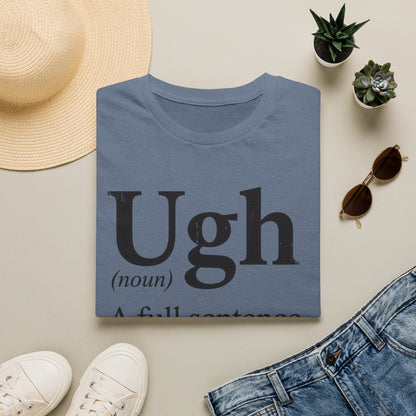 Ugh Definition Tee