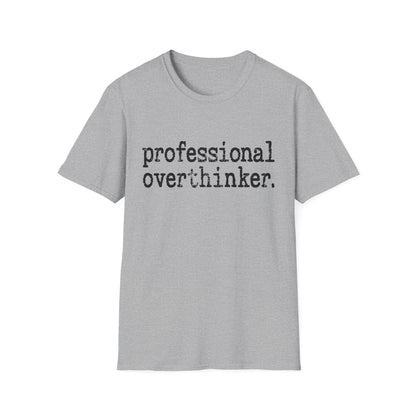 Professional Overthinker Tee