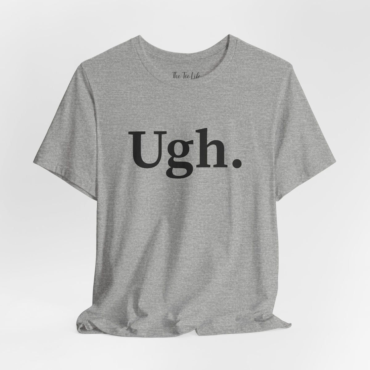 Ugh Graphic Tee
