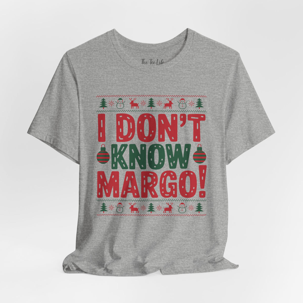 I Don't Know Margo Tee