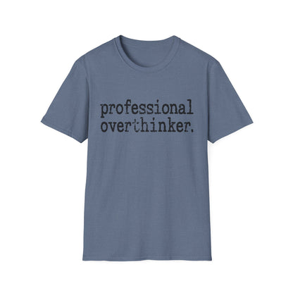 Professional Overthinker Tee