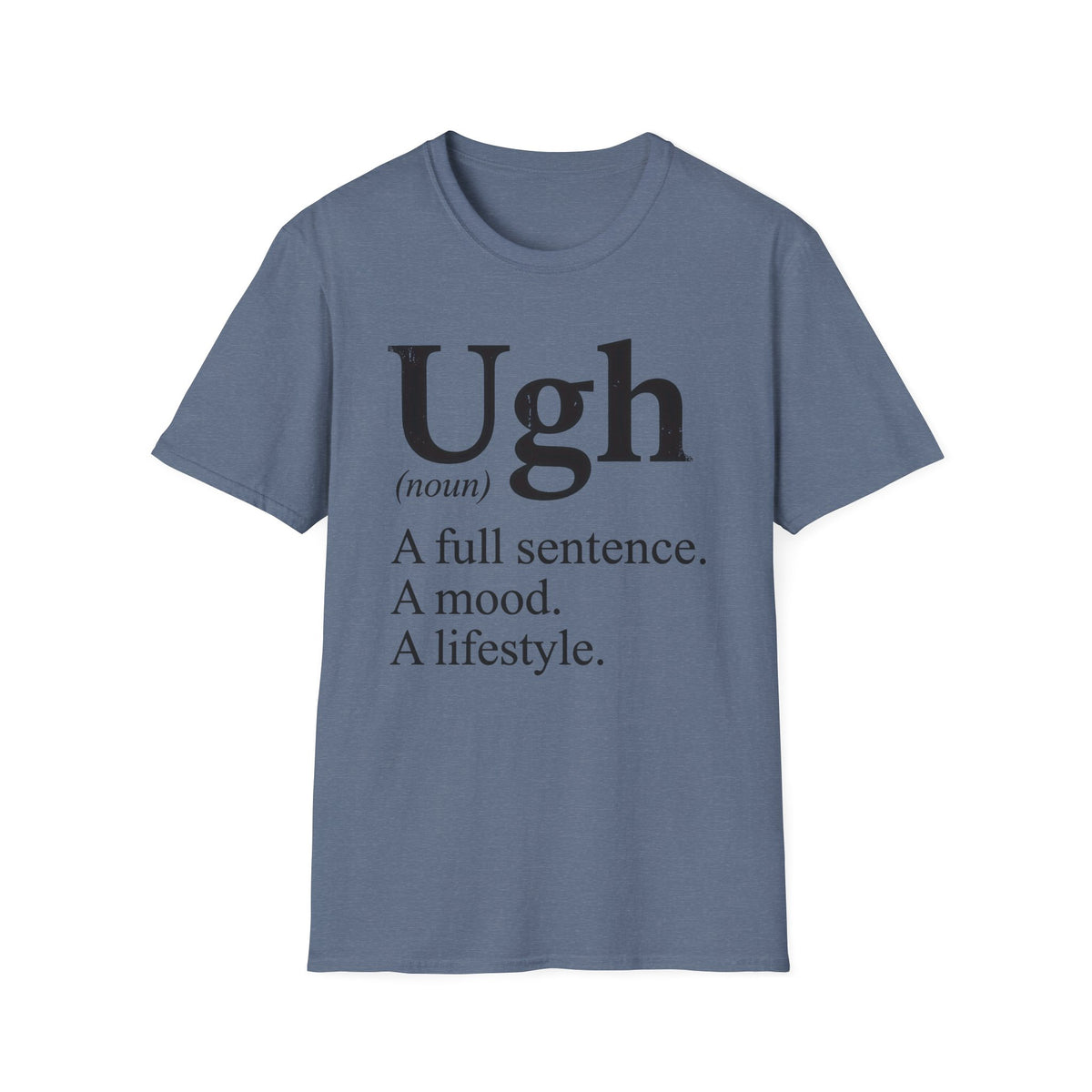 Ugh Definition Tee