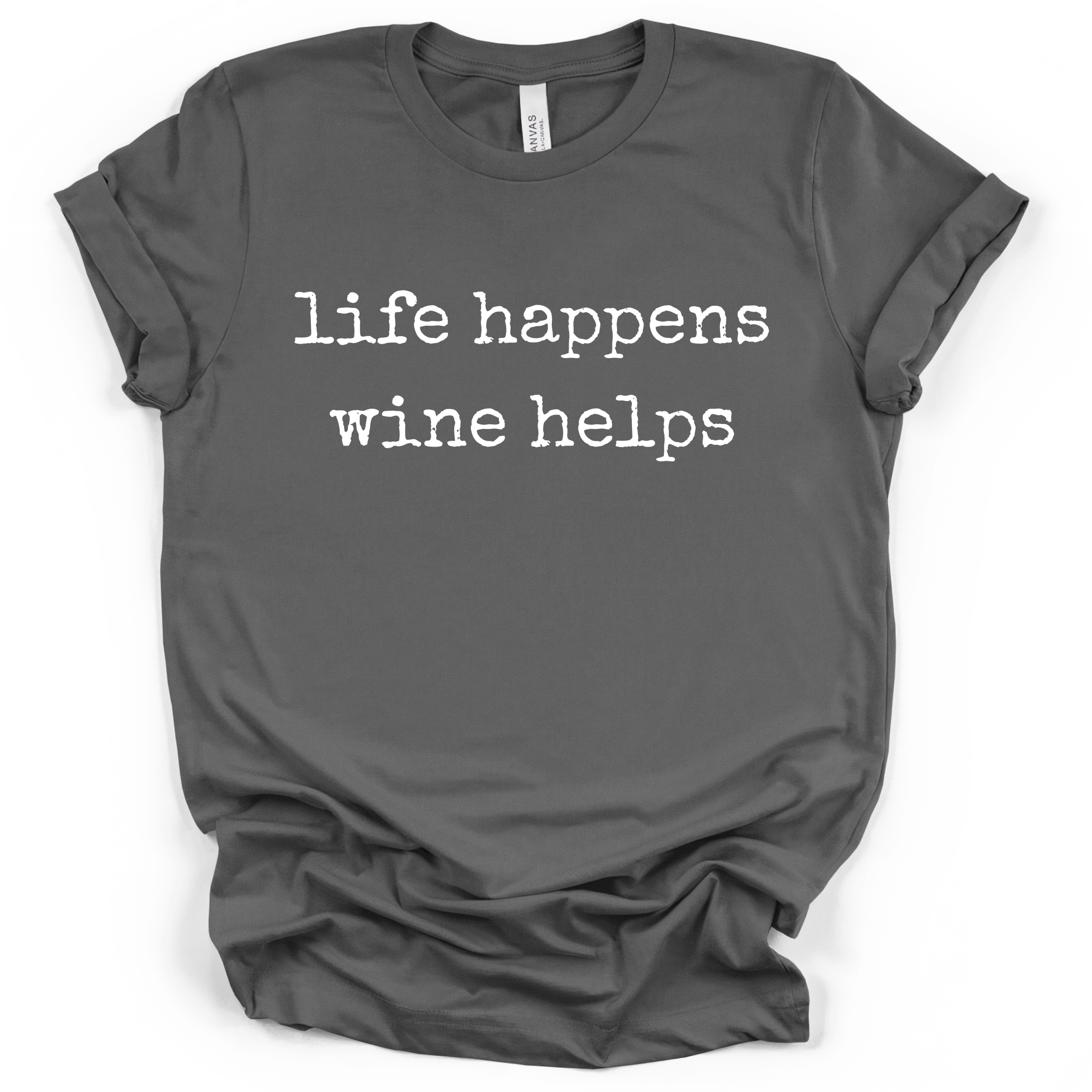 Life Happens Wine Helps Tee – Bella + Canvas Modern Fit