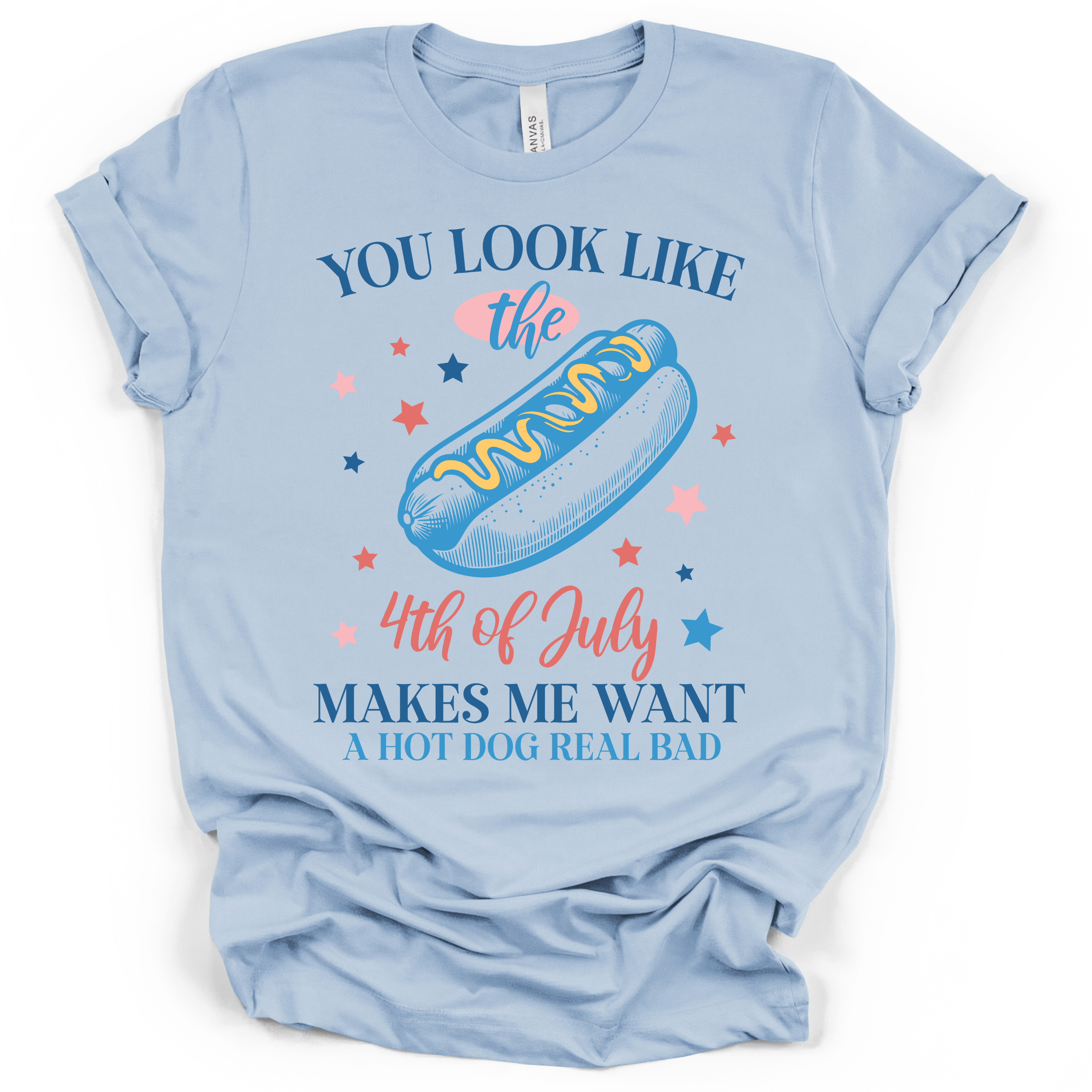 You Look Like the 4th of July T-Shirt – Bella + Canvas Modern Fit