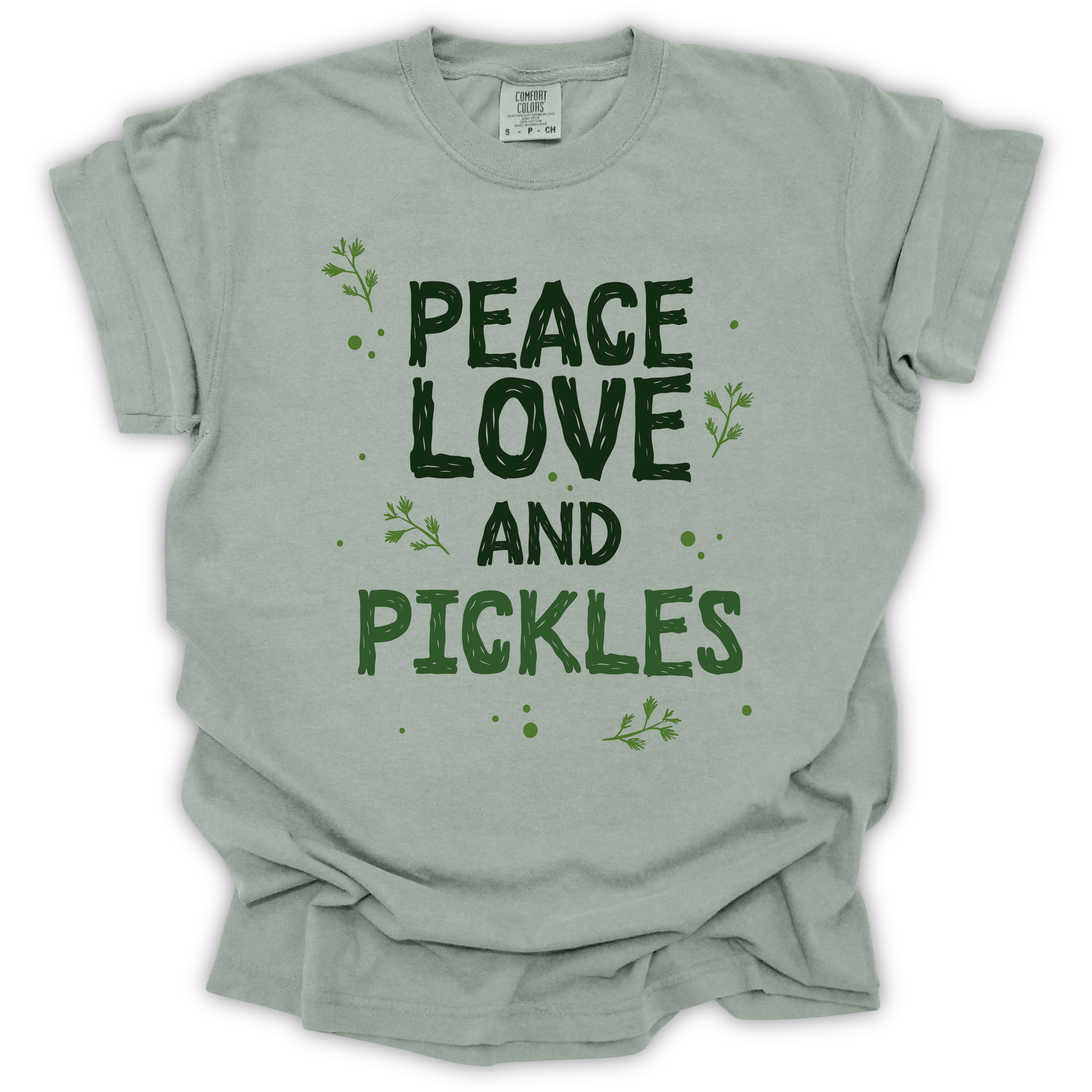 Peace Love and Pickles T-Shirt - Comfort Colors