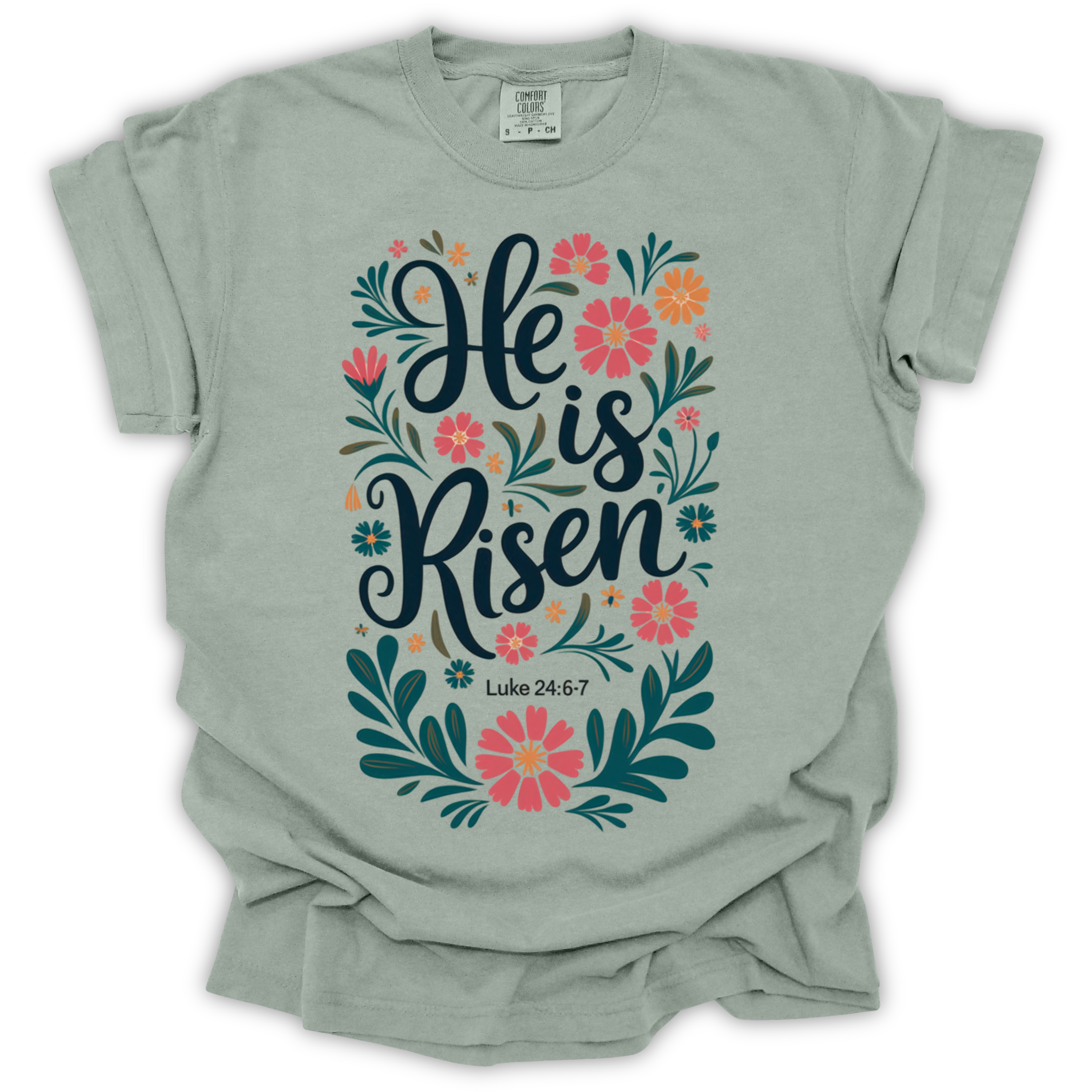 He Is Risen Easter T-Shirt – Comfort Colors Relaxed Fit