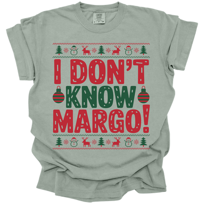 I Don't Know Margo