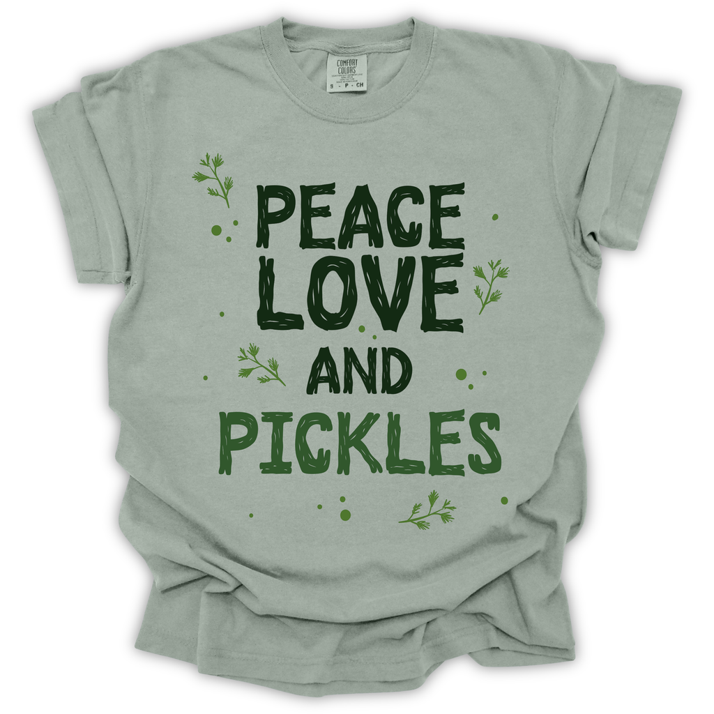 Peace Love and Pickles Tee - Comfort Colors