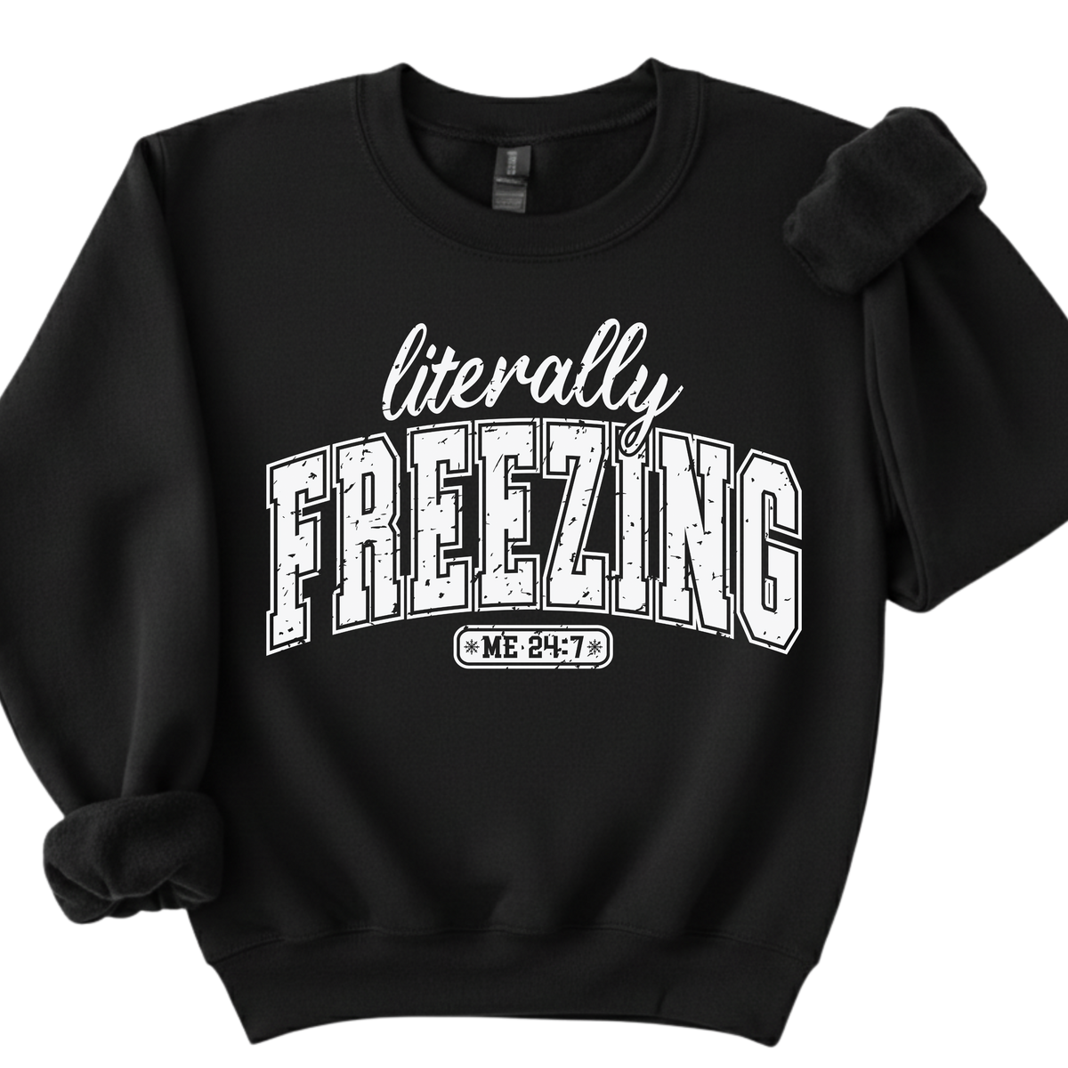 Literally Freezing Crewneck
