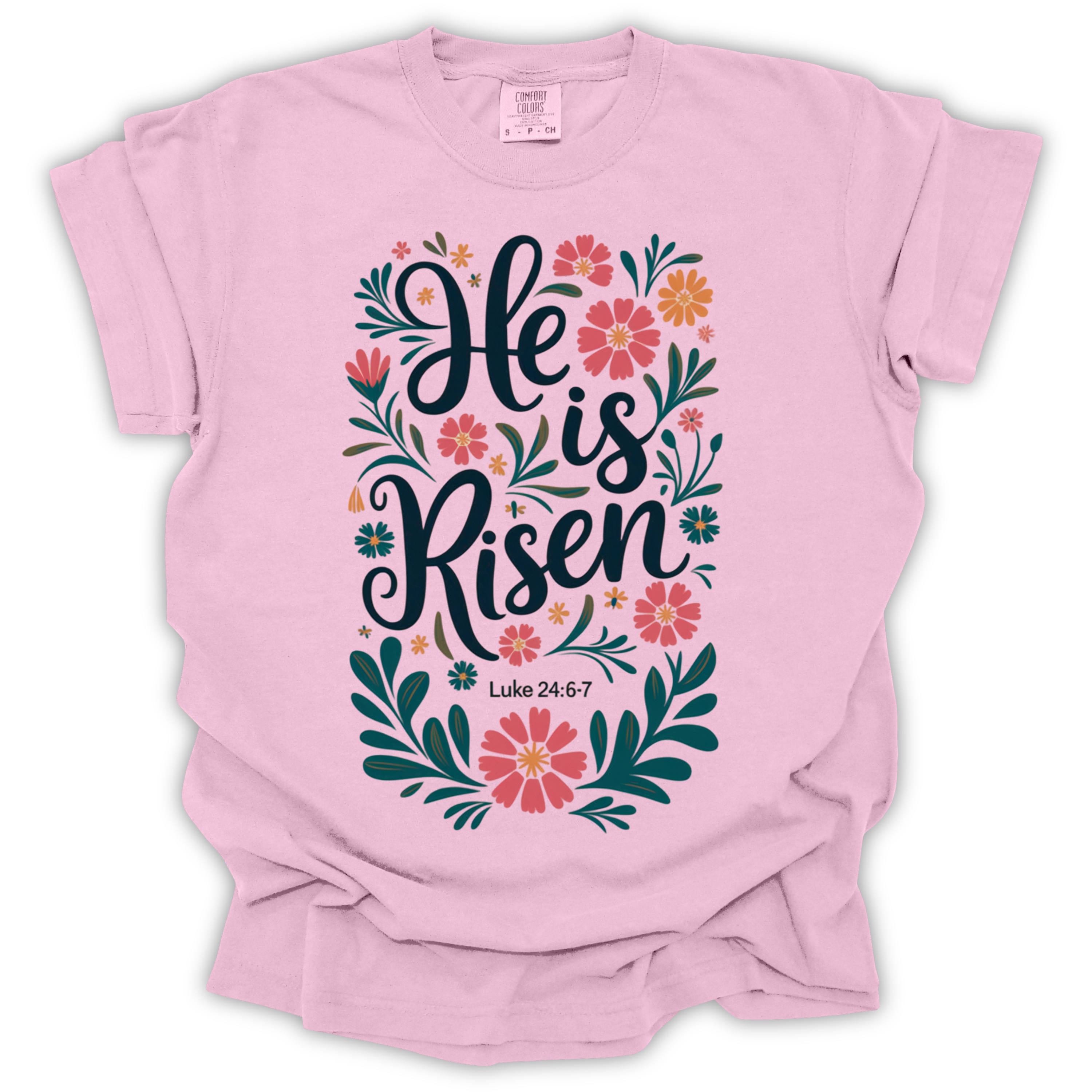 He Is Risen Easter T-Shirt – Comfort Colors Relaxed Fit