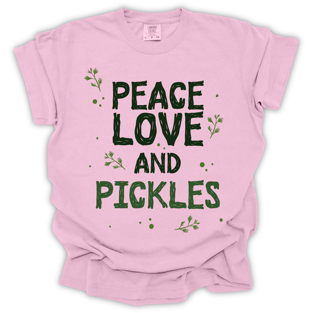Peace Love and Pickles Tee - Comfort Colors