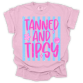 Tanned and Tipsy