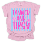 Tanned and Tipsy