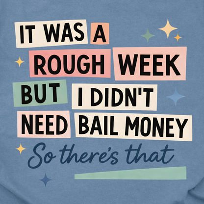 Rough Week