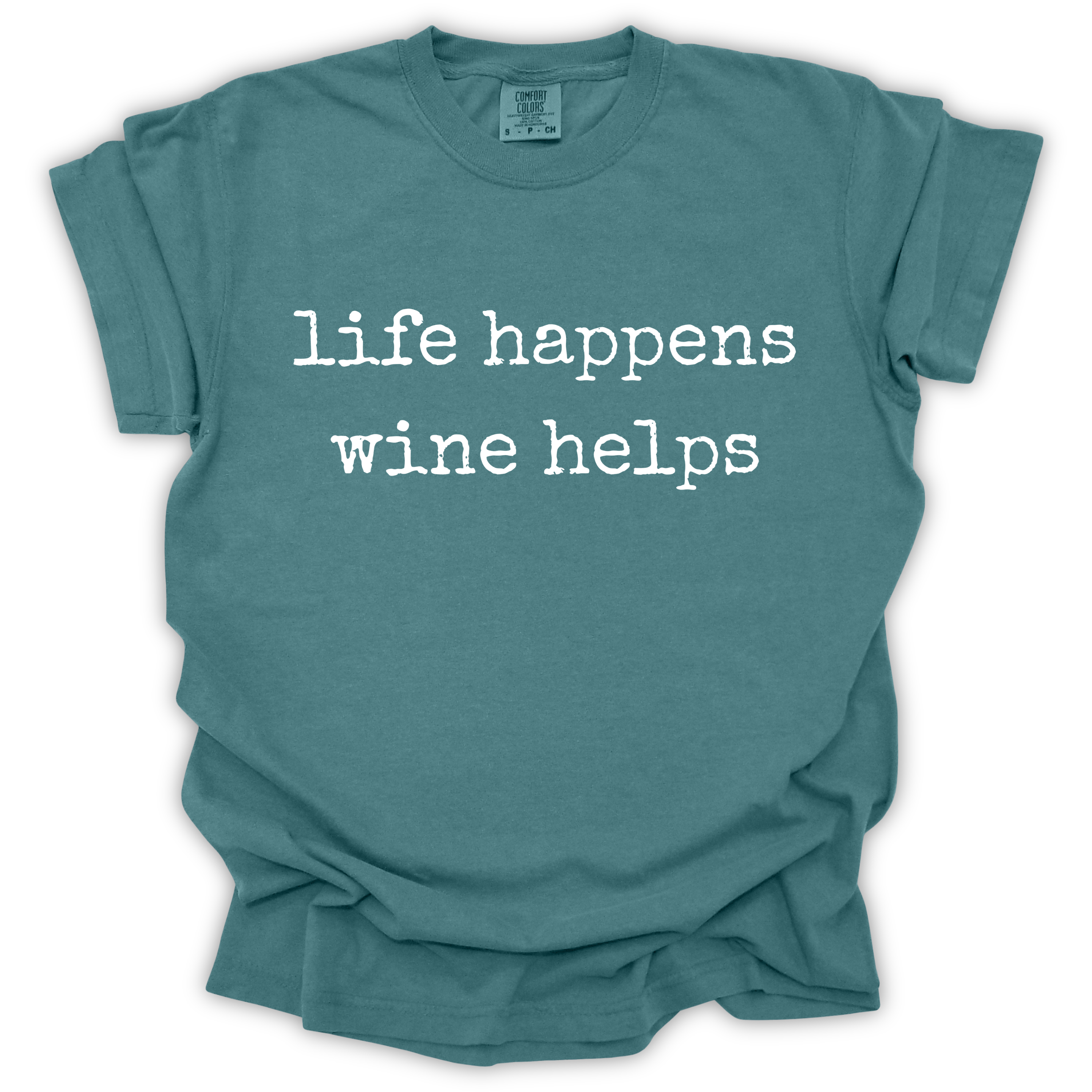 Life Happens Wine Helps Tee - Comfort Colors Relaxed Fit