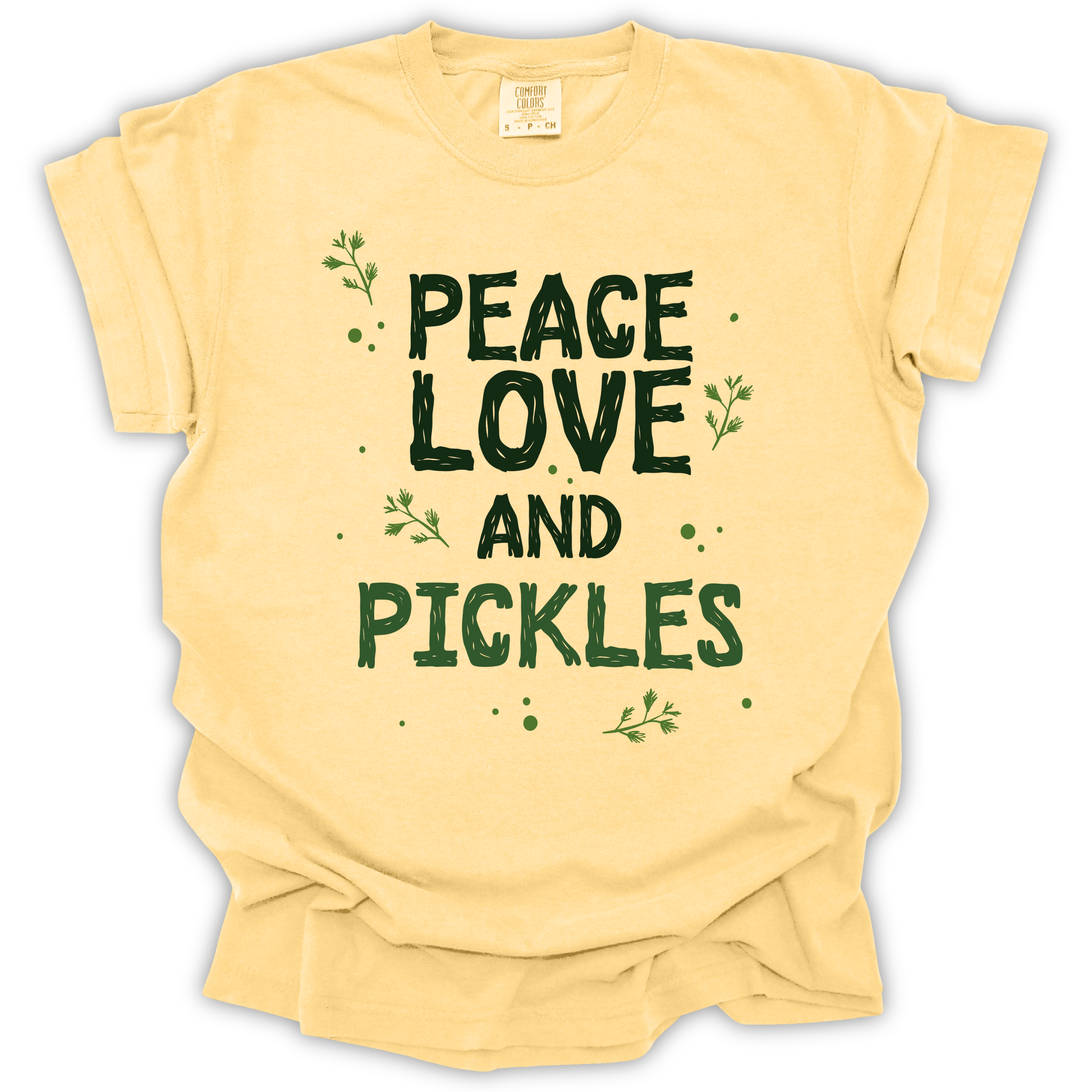 Peace Love and Pickles T-Shirt - Comfort Colors