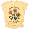 Sunflowers Sunshine on a Cloudy Day T-Shirt – Comfort Colors Relaxed Fit