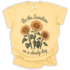 Sunflowers Sunshine on a Cloudy Day T-Shirt – Comfort Colors Relaxed Fit