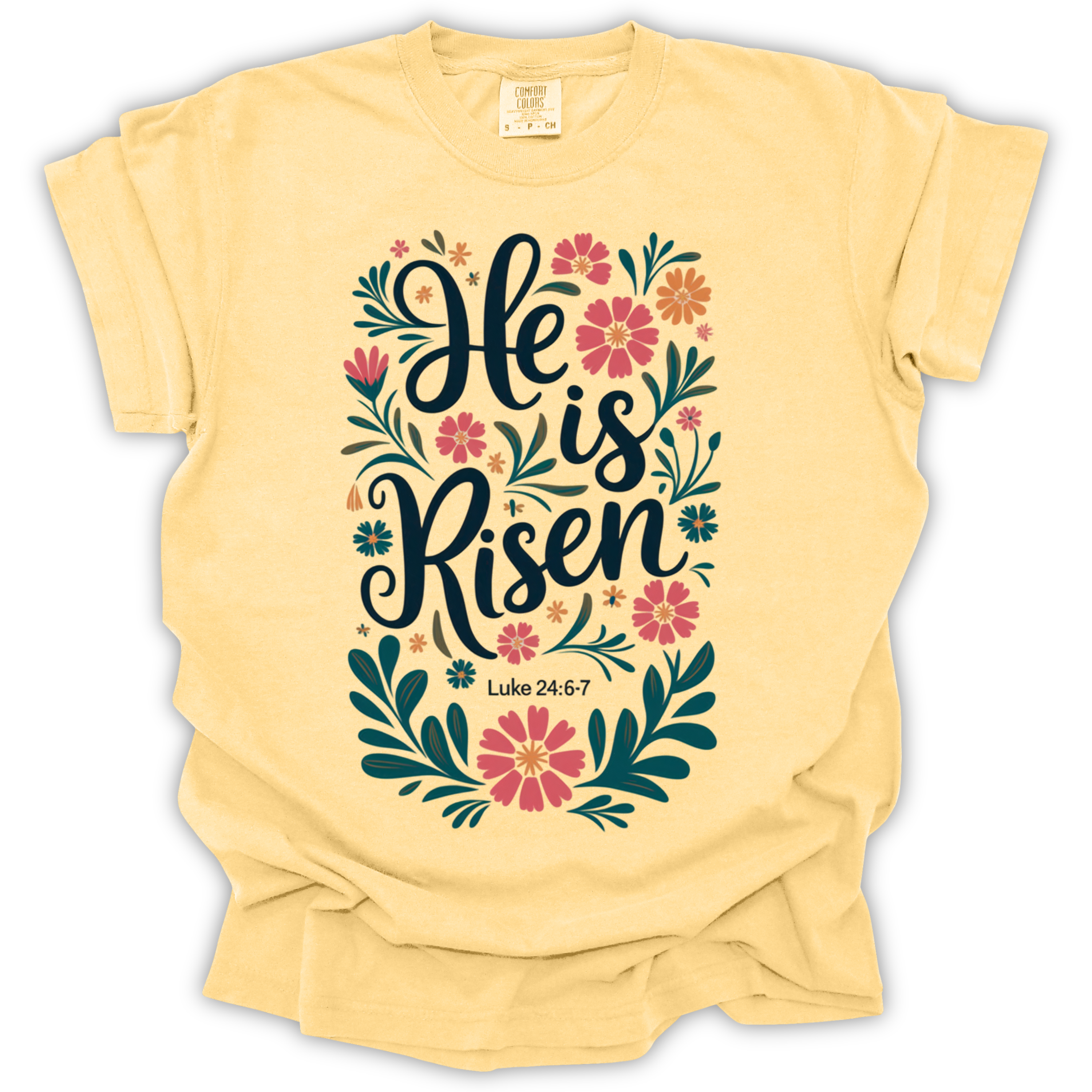 He Is Risen Easter T-Shirt – Comfort Colors Relaxed Fit