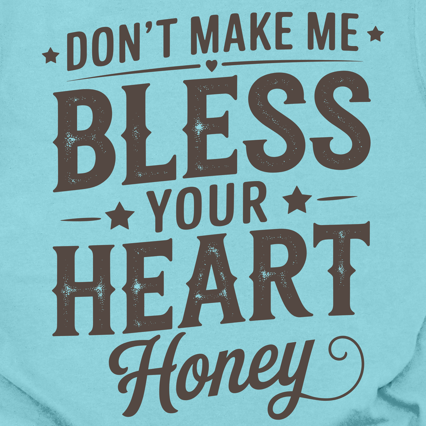 Bless Your Heart