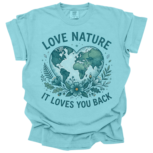 Nature Loves You