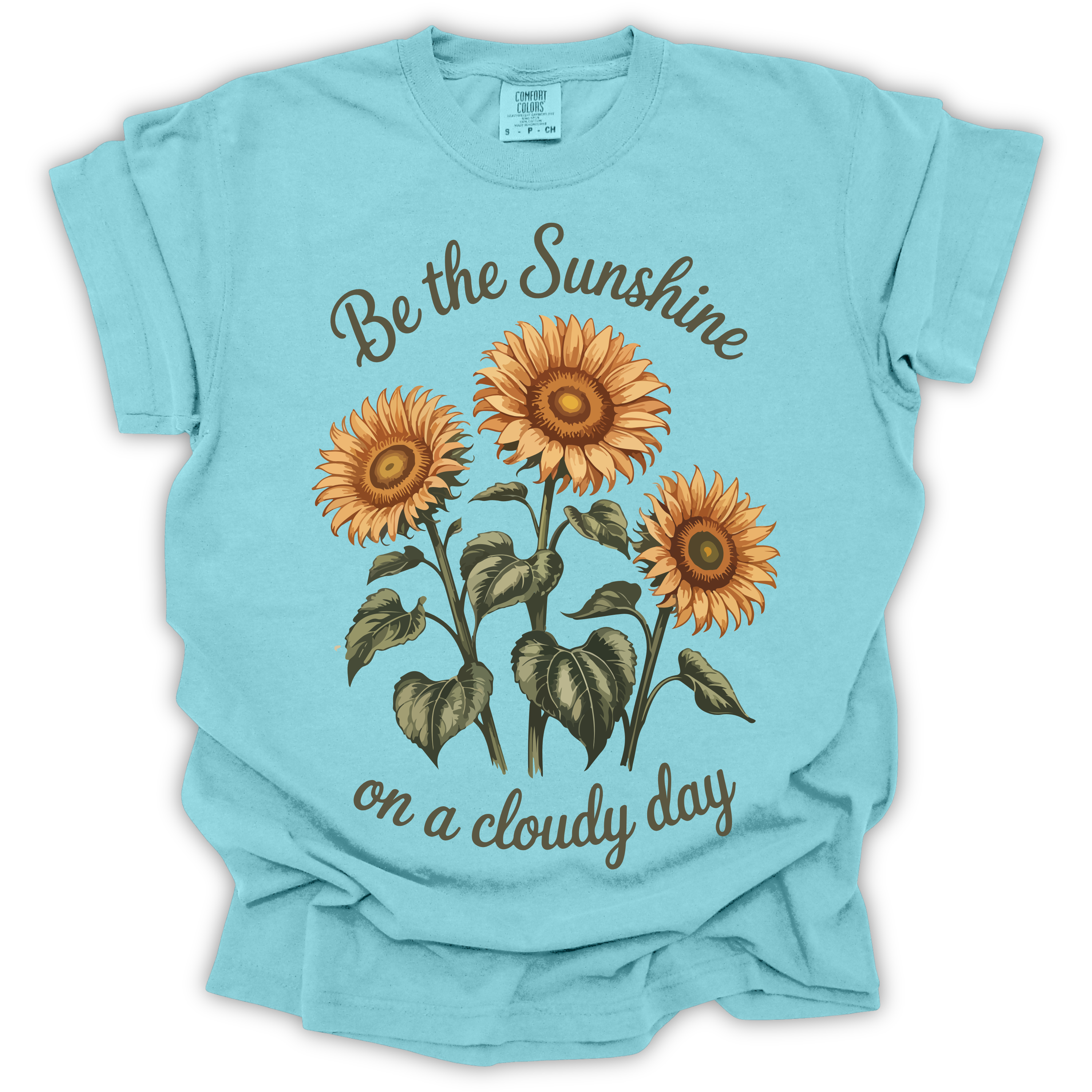 Sunflowers Sunshine on a Cloudy Day T-Shirt – Comfort Colors Relaxed Fit