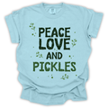 Peace Love and Pickles Tee - Comfort Colors