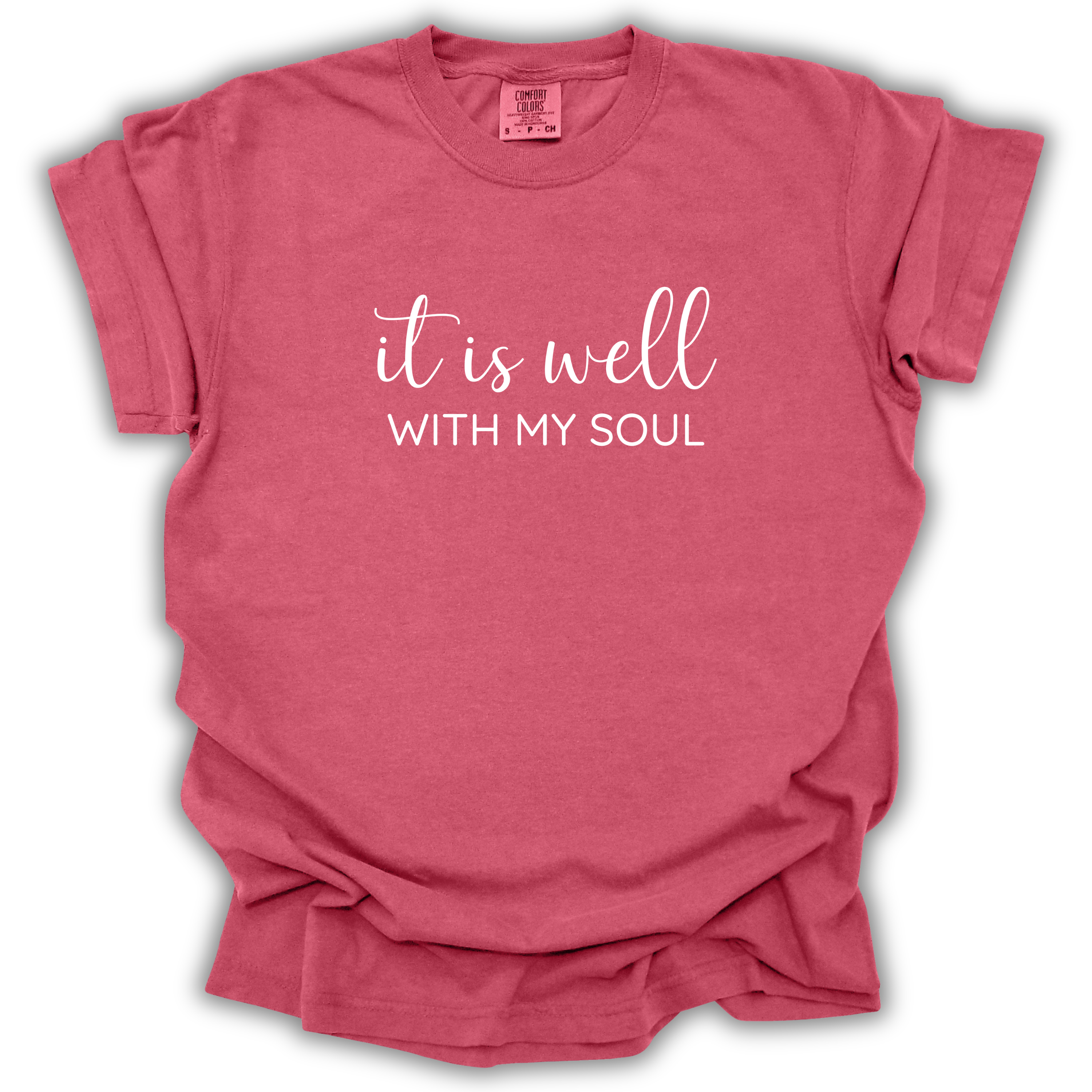 It Is Well With My Soul Tee - Comfort Colors Relaxed Fit