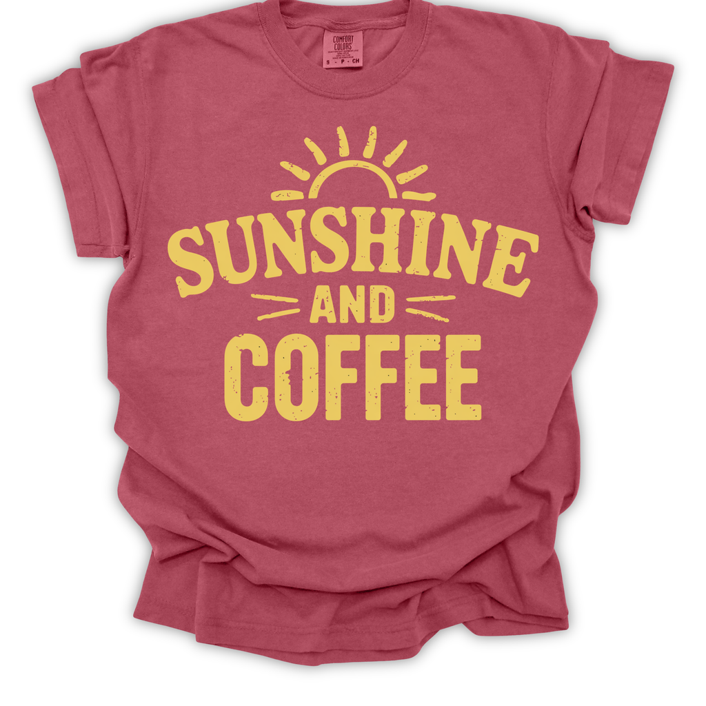 Sunshine and Coffee T-Shirt - Comfort Colors