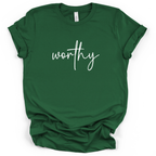 Worthy Script Tee - Bella + Canvas Modern Fit