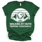Walking by Faith Tripping Constantly Tee – Bella + Canvas Modern Fit | Christian Humor Shirt