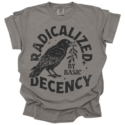 Radicalized by Basic Decency