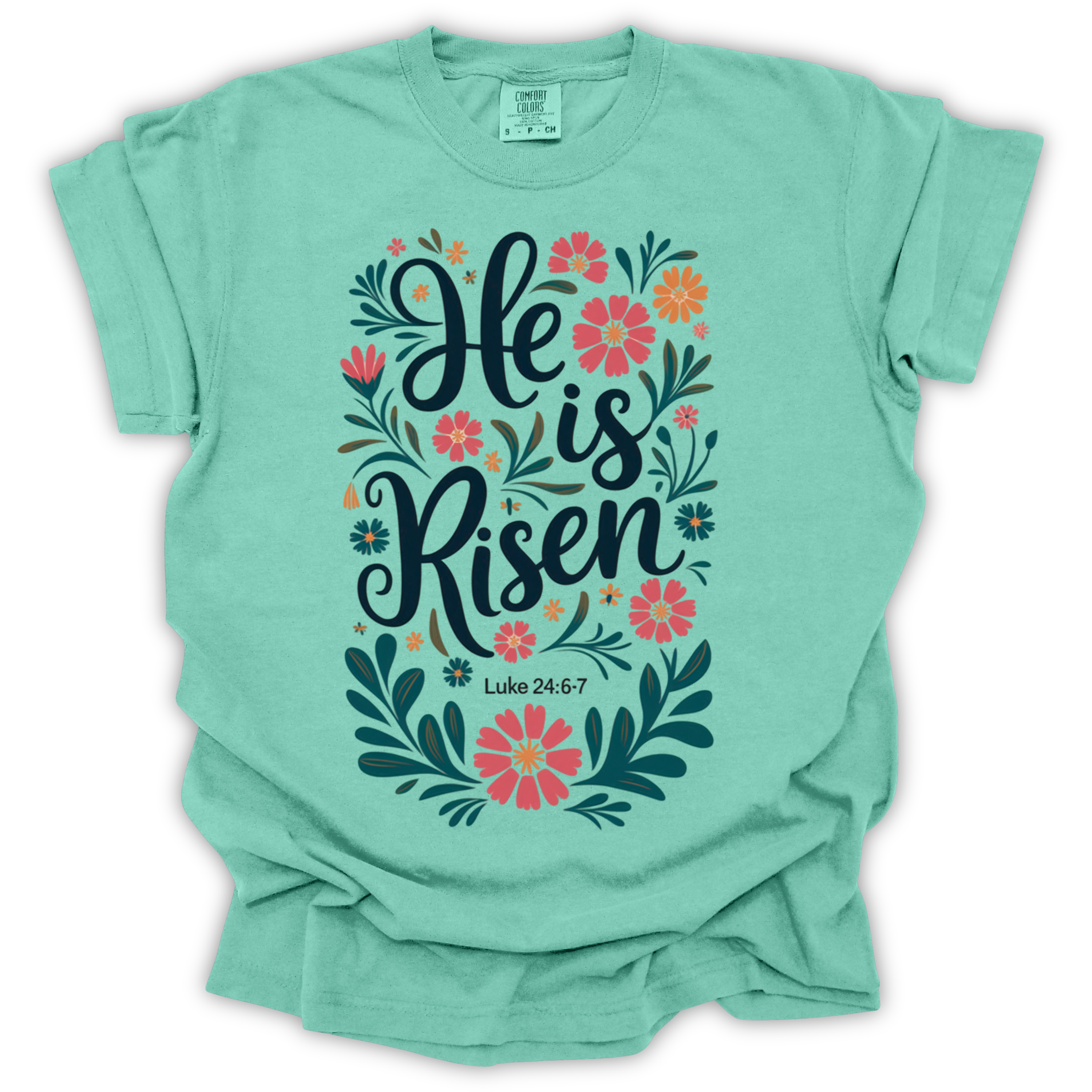 He Is Risen Easter T-Shirt – Comfort Colors Relaxed Fit