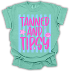Tanned and Tipsy