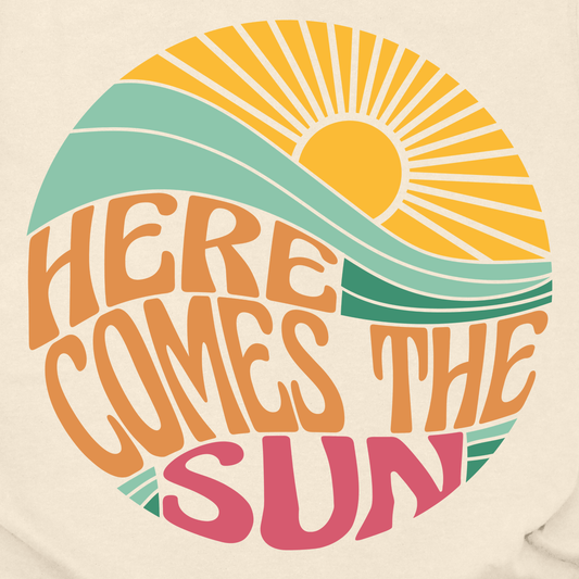 Here Comes the Sun